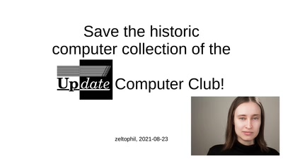 Save the historic computer collection of the Update Computer Club!