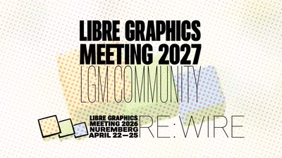 Libre Graphics Meeting 2027
