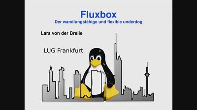Fluxbox - Der Wandlungsfähige und flexible underdog