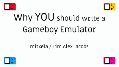 Why YOU should write a Gameboy Emulator