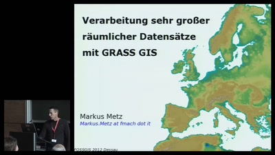 Verarbeitung sehr großer räumlicher Datensätze mit GRASS GIS