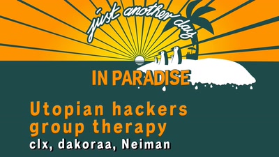 Utopian hackers group therapy – Learning to retain hope and work towards a brighter future