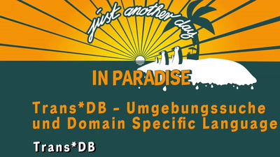 Trans*DB - Umgebungssuche und Domain Specific Language