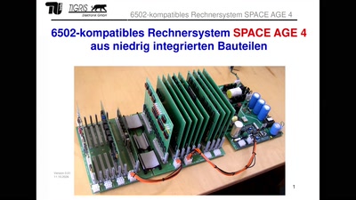 Das 6502-kompatible Rechnersystem SPACE AGE 4 aus TTL-Bausteinen – Ein Erfahrungsbericht zum Bau von Rechnern mit historischer Technik